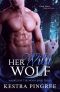 [Marked By The Moon 03] • Her Wild Wolf